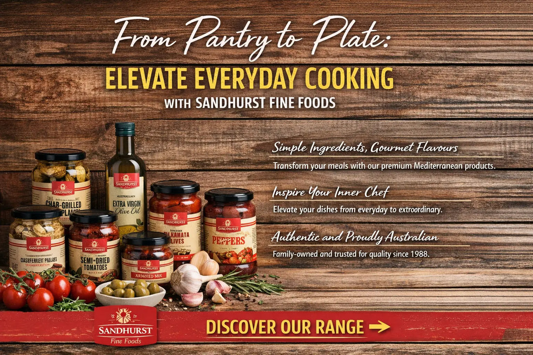 From Pantry to Plate: Elevate Everyday Cooking with Sandhurst Fine Foods - Petits Tresors
