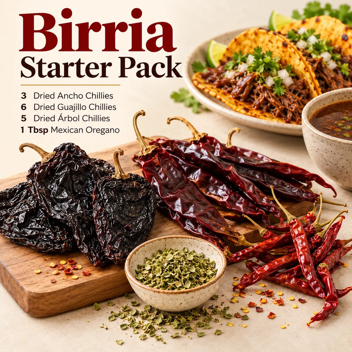 Birria Starter Pack: ancho, guajillo and árbol chillies, Mexican oregano and achiote paste